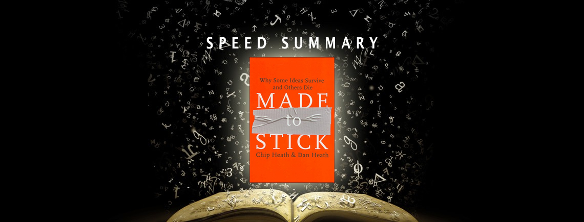 Cuốn "Made to Stick" (tạm dịch: Tạo ra thông điệp gắn kết) của tác giả Chip & Dan Health. (Ảnh: Brand Genetics).
